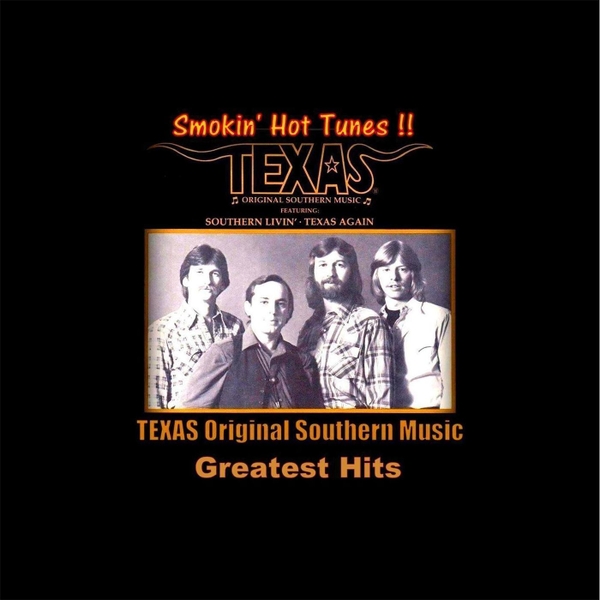 Texas Original Southern Music | Texas - Greatest Hits | CD Baby Music Store