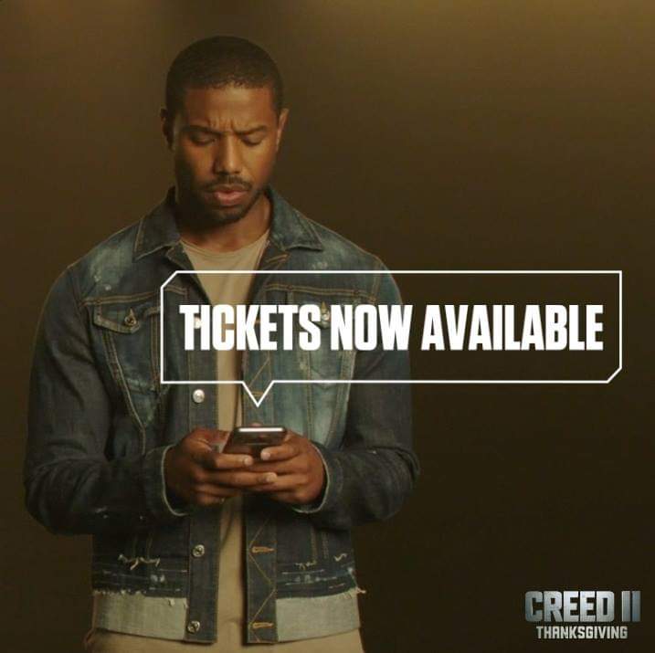 ?TICKET ?ALERT?  Get your tickets to the face off of the century. CREED II is NOW PLAYING in theaters!
