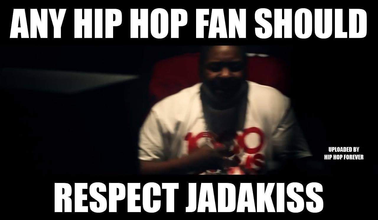 Jadakiss is a hip hop veteran who has NEVER dropped a bad verse...