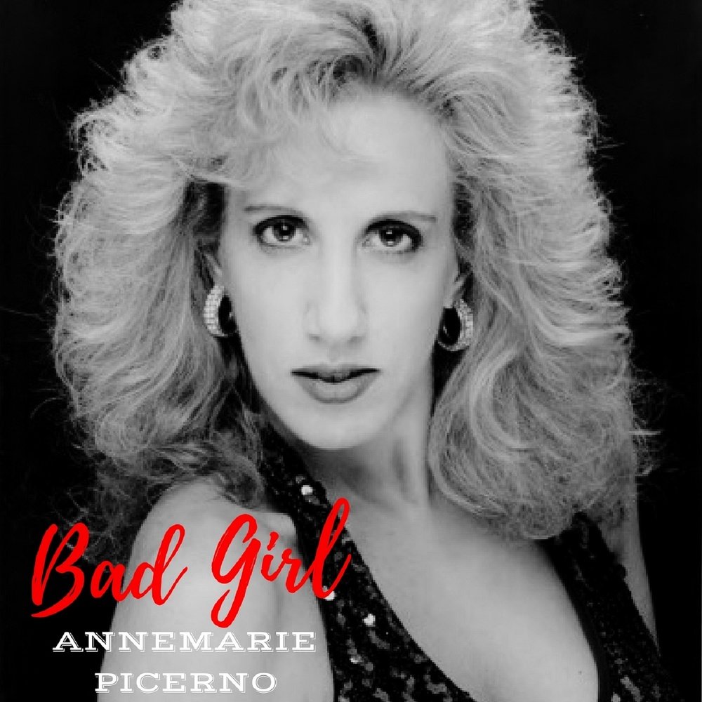 BAD GIRL by ANNEMARIE PICERNO - AMPLIFIEDSOUND | ReverbNation