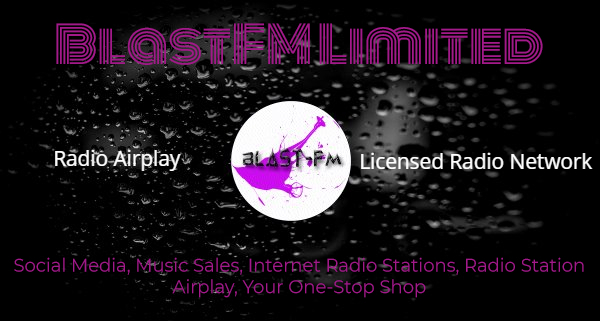 BlastFM Limited Radio Station Network For Exclusive Licensed Radio Airplay