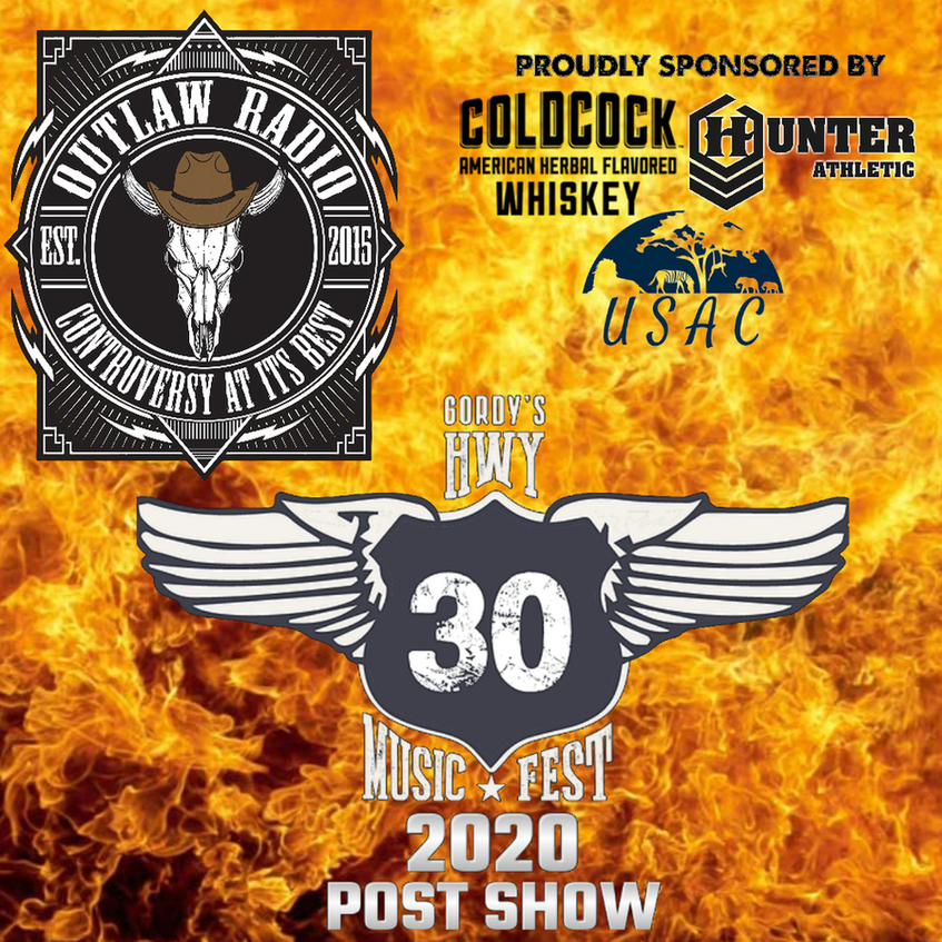 OUTLAW RADIO Podcast - Outlaw Radio - Episode 233 (Hwy 30 Music Fest 2020 Post Show Part 2 - July 11, 2020) | Free Listening on Podbean App